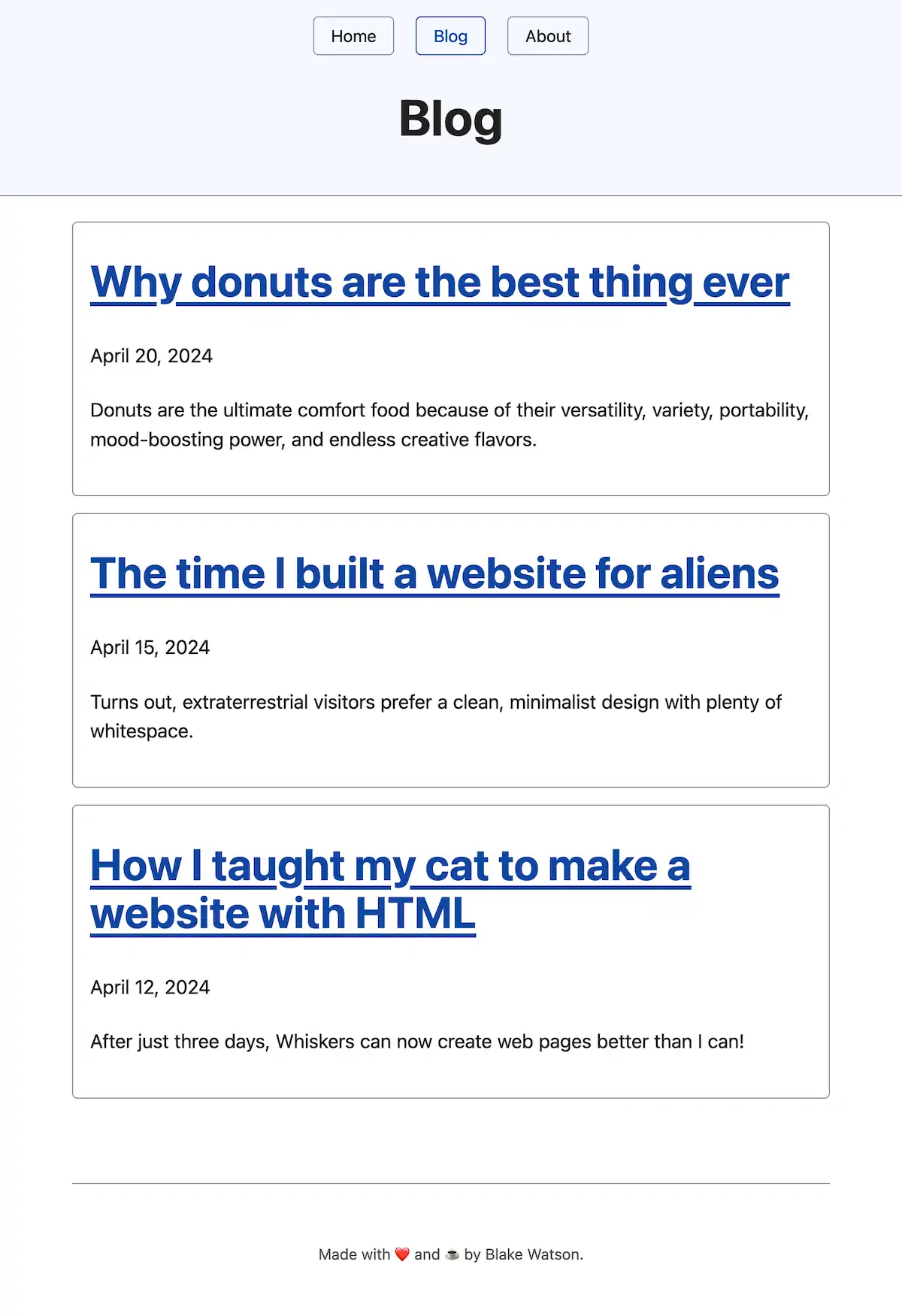 Captura de tela de uma página de listagem de blog, com um cabeçalho contendo botões de navegação para “Home,” “Blog” (em destaque) e “About.” O título principal diz “Blog.” Abaixo há três prévias de posts, com títulos em azul: “Why donuts are the best thing ever,” “The time I built a website for aliens” e “How I taught my cat to make a website with HTML,” cada uma com um resumo breve e a data (20 de abril, 15 de abril e 12 de abril de 2024, nesta ordem).