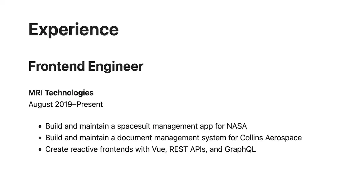 Captura de tela da seção “Experience” numa página de currículo. O título “Experience” está grande e em negrito. Abaixo, o cargo “Frontend Engineer” aparece em destaque, seguido do nome da empresa “MRI Technologies” em negrito e do período “August 2019–Present”. Uma lista com marcadores descreve responsabilidades e conquistas nessa função.