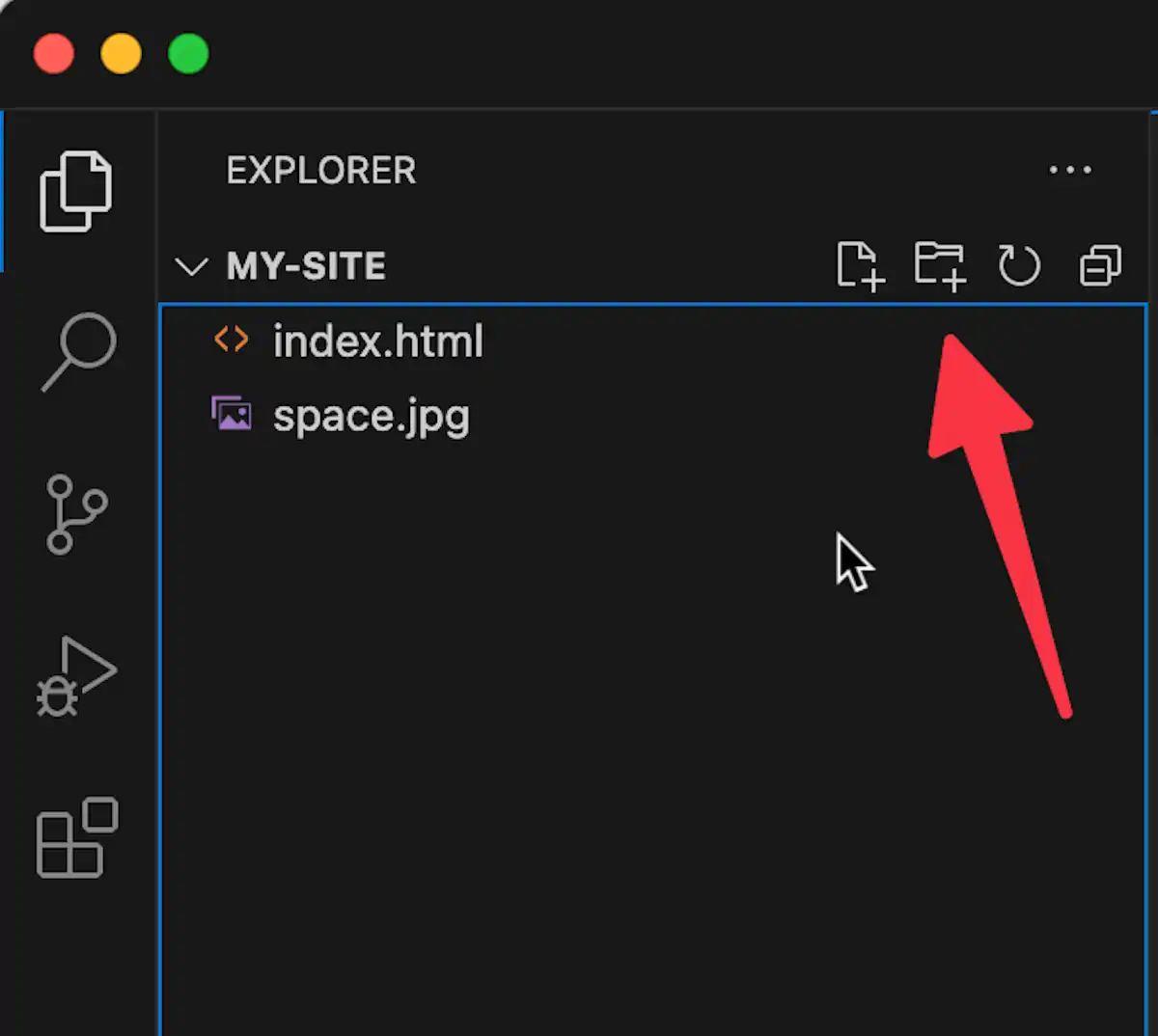Captura de tela da janela do VS Code com uma pasta chamada 'MY-SITE' em destaque. Dentro da pasta há dois arquivos: 'index.html' e 'space.jpg.' Uma seta vermelha grande aponta para o botão 'New Folder' no canto superior direito do editor.